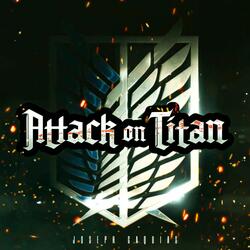 Attack on Titan (Opening Theme)