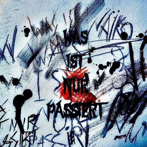 WAS IST NUR PASSIERT