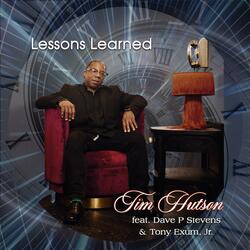 Lessons Learned (feat. Dave P Stevens & Tony Exum, Jr.)