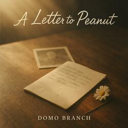 A Letter to Peanut