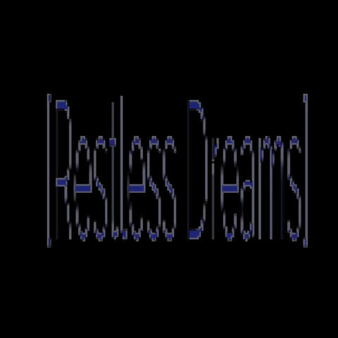 Restless Dreams