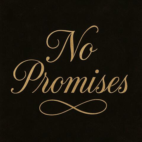 No Promises