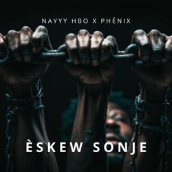 Eskew sonje (feat. Phénix)