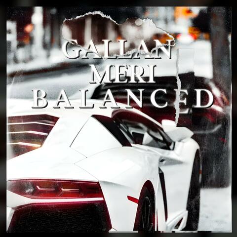 Gallan Meri Balanced