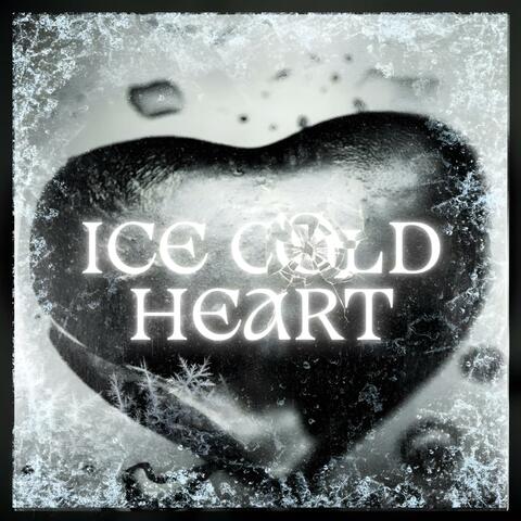Ice Cold Heart