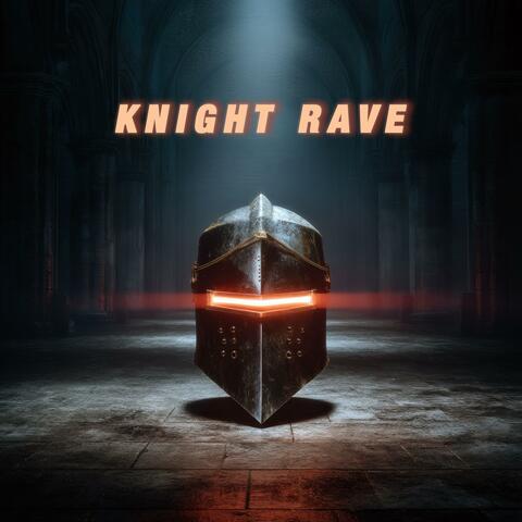 Knight Rave