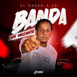 El Green0.28 (Banda De Maliante)
