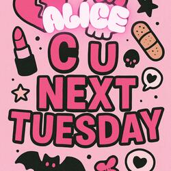 C U Next Tuesday