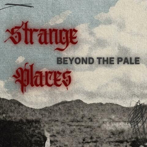Beyond the Pale