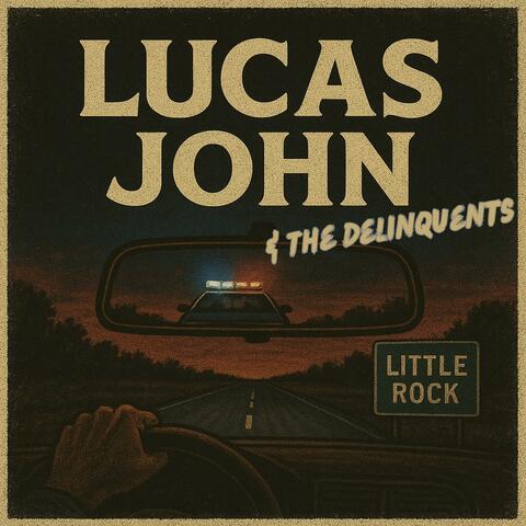 Little Rock (feat. The Delinquents)