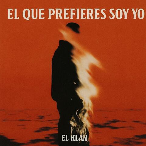 EL QUE PREFIERES SOY YO