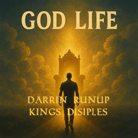 God Life (feat. Kings Disiples)