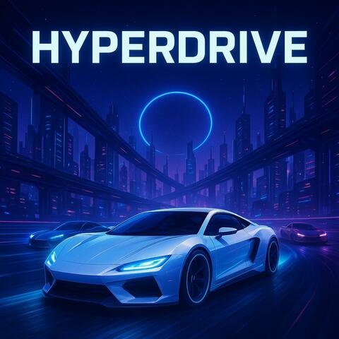Hyperdrive (Short Version)