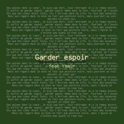 Garder espoir (feat. Ysaïr)