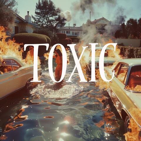 Toxic
