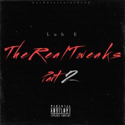 therealtweaks, Pt. 2 (feat. sgm tray & 4evaamarii)