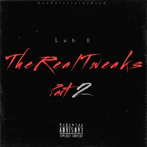 therealtweaks, Pt. 2 (feat. sgm tray & 4evaamarii)