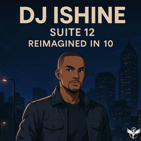Suite 12 (Reimagined in 10)