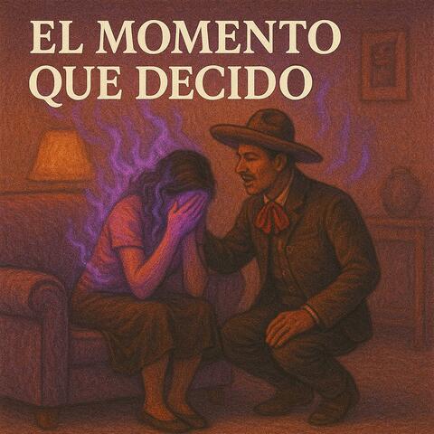 El Momento Que Decido