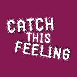 Catch This Feeling (feat. Killa Maus, Haley Green & Rob Leonard)
