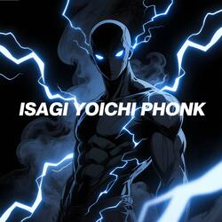 ISAGI YOICHI PHONK SLOWED