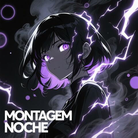 MONTAGEM NOCHE EP