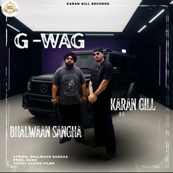 G-WAG (feat. Bhalwaan Sangha)