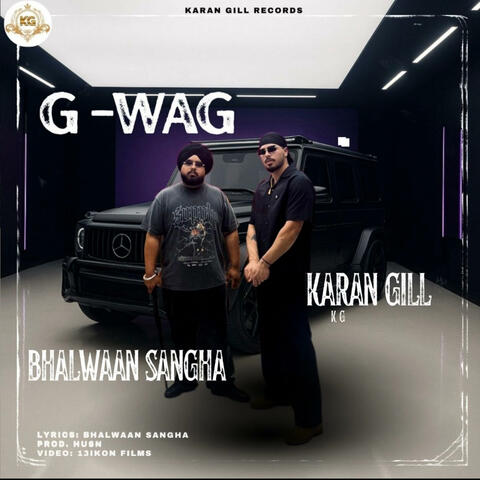 G-WAG (feat. Bhalwaan Sangha)