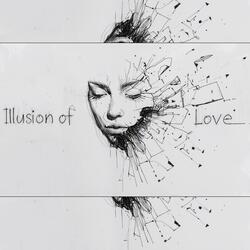 Illusion of Love