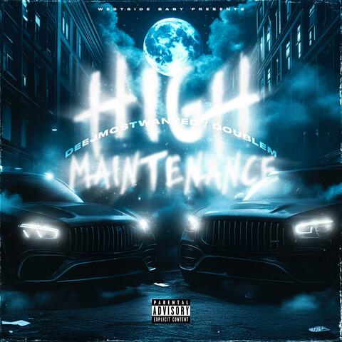 High Maintenance
