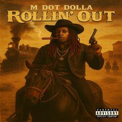 Rollin' Out
