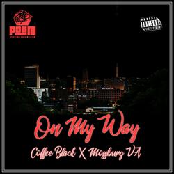 On My Way (feat. MossBurg VA)