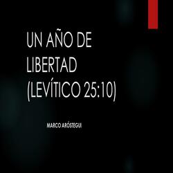 Un Año de Libertad  (Levítico 25:10)