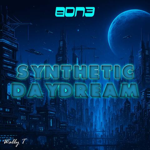 Synthetic Daydream