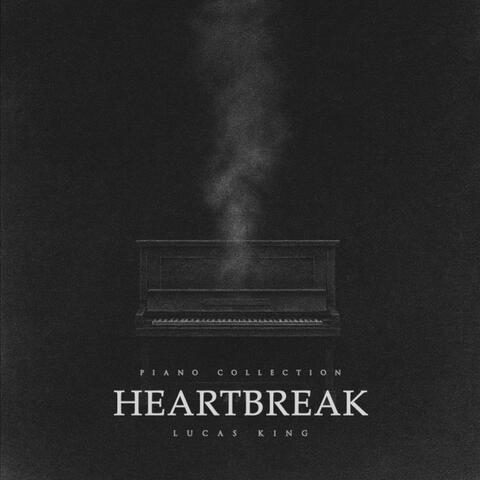Heartbreak: Piano Collection