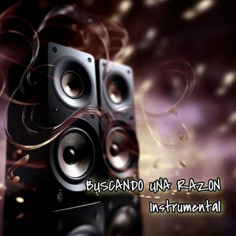 Buscando Una Razon (Instrumental)