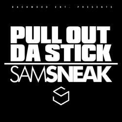 Pull Out Da Stick (Radio Edit)