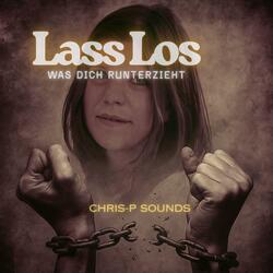 Lass Los, was dich runterzieht