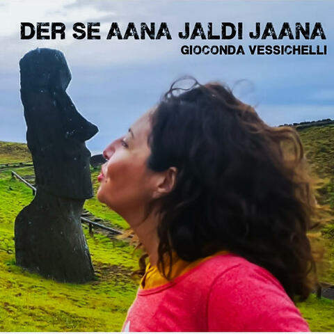 Der se Aana jaldi jaana