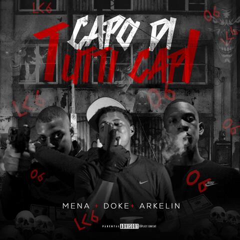 CAPO DI TUTTI CAPI (feat. Mena & Arkelin)