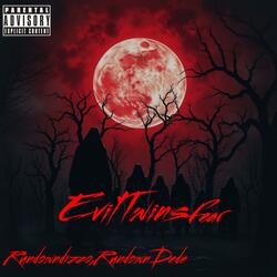 Evil Twins (feat. RundownDede)