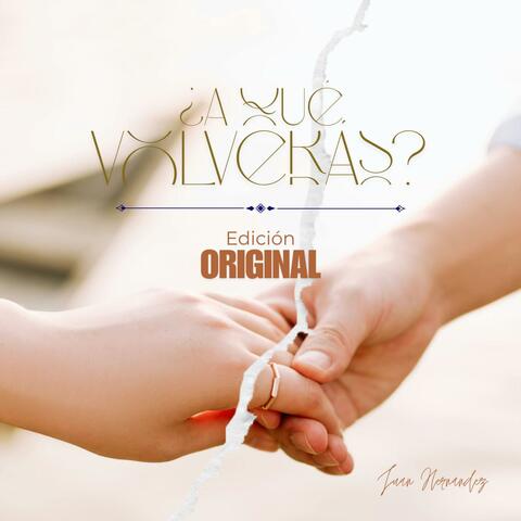 A qué volverás (Versión original) (feat. Marcos Bustamante)