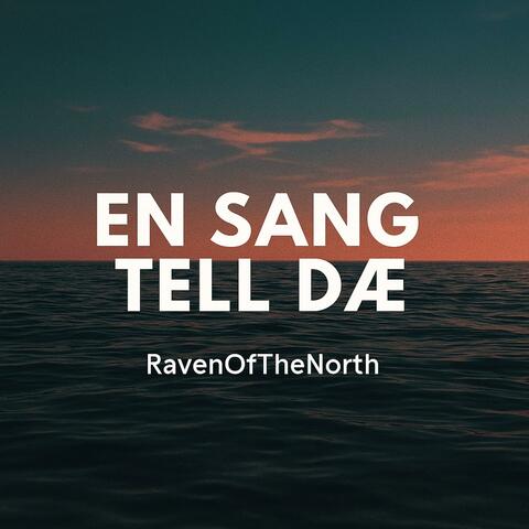 En Sang Tell Dæ