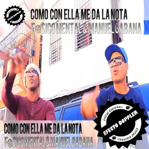 Como con ella me da la NOTA Físico mental & Manuel gabana