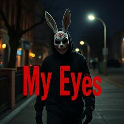 My Eyes