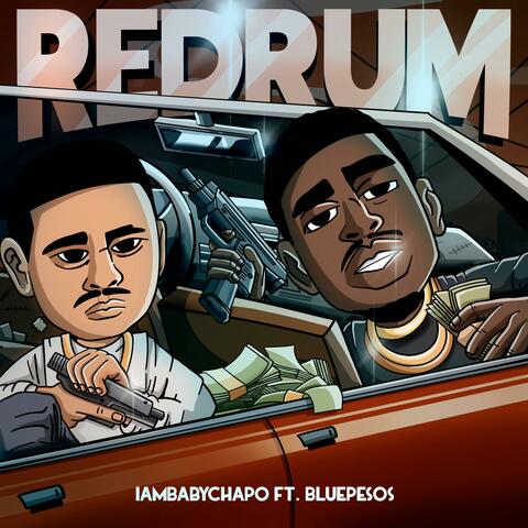 Redrum (feat. Blue Pesos)