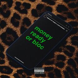 money ready or blokk