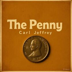 The Penny.