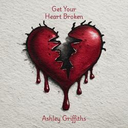 Get Your Heart Broken