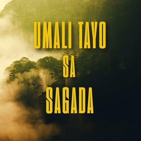 Umali Tayo Sa Sagada
